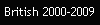 British 2000-2009