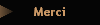 Merci