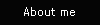 About me