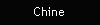 Chine