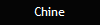 Chine