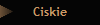 Ciskie