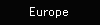 Europe