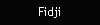 Fidji