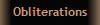 Obliterations