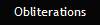 Obliterations