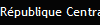 Rpublique Centrafricaine