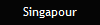 Singapour