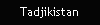 Tadjikistan
